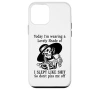 Carcasa para iPhone 12 Mini I Slept Like Shit Don't Piss Me Off Today I Choose Violence