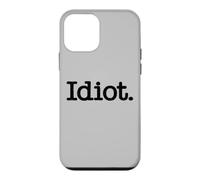 Carcasa para iPhone 12 Mini Idiota LA Palabra Idiota EN UNA tee