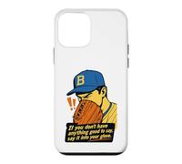 Carcasa para iPhone 12 Mini If You Don't Have Anything Good To Say Say It In Your Glove