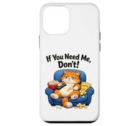 Carcasa para iPhone 12 Mini If You Need Me Don't Funny Cat Coffee Sarcástico Introvertido