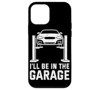 Carcasa para iPhone 12 Mini I'Ll Be In The Garage Funny Mechanic Car Guy Repair Vehículos
