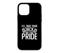 Carcasa para iPhone 12 Mini I'Ll Take Your Jack and Your Pride Funny Pitch - Juego de Cartas