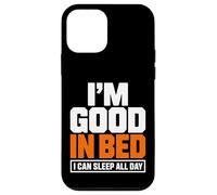 Carcasa para iPhone 12 Mini Im Good In Bed I Can Sleep All Day - Cita Divertida y Perezosa
