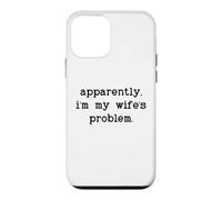 Carcasa para iPhone 12 Mini I'm My Wife'S Problem Husband Sounds Like My Wifes Problem