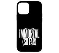 Carcasa para iPhone 12 Mini Immortal So Far Chistes de Muerte Segura Sarcasmo -