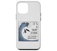 Carcasa para iPhone 12 Mini It’ A Surf Thing! Big Wave Surfing Irony Understatement Fun
