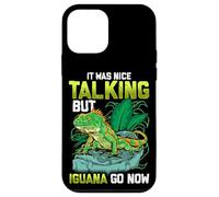 Carcasa para iPhone 12 Mini It Was Nice Talking but Iguana Go Now Iguana Funny Pun