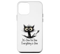 Carcasa para iPhone 12 Mini It's Fine I'm Fine Funny Chaotic Cat Meme Morning Mood