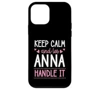 Carcasa para iPhone 12 Mini Keep Calm and Let Anna Handle It Chill Nombre