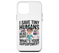 Carcasa para iPhone 12 Mini La Enfermera de la UCIN Salva a pequeños Humanos Lee Grandes Libros