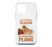 Carcasa para iPhone 12 Mini La Temporada Favorita está cancelando Planes de café de Calabaza de otoño
