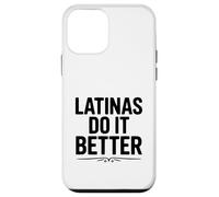 Carcasa para iPhone 12 Mini Las Latinas lo Hacen Mejor empoderamiento Humor