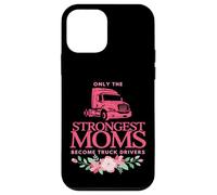 Carcasa para iPhone 12 Mini Las mamás más Fuertes se convierten en Camioneros Camioneros mamá