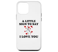 Carcasa para iPhone 12 Mini Little Sign to Say I Love You Valentine Couple Anniversary
