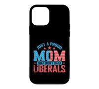 Carcasa para iPhone 12 Mini Madre Orgullosa Que no crió a los liberales