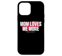 Carcasa para iPhone 12 Mini Mom'S Favorite Funny Mother's Day, Mom Loves Me More