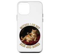 Carcasa para iPhone 12 Mini Mother I'm but Skin and Bones Funny Fat chonky Cat me