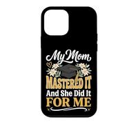 Carcasa para iPhone 12 Mini My Mom Mastered It and She Did It For Me