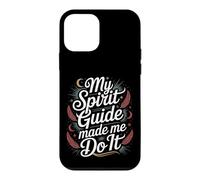 Carcasa para iPhone 12 Mini My Spirit Guide Made Me Do It Viaje Espiritual -