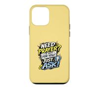 Carcasa para iPhone 12 Mini Need Prayer Just Ask I'm Here For You Christian Family Gifts