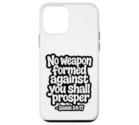 Carcasa para iPhone 12 Mini No Weapon Formed Against You Shall Prosper