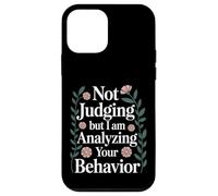 Carcasa para iPhone 12 Mini Not Judging But I Am Analyzing Your Behavior |-