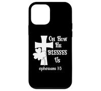 Carcasa para iPhone 12 Mini Oh How He Blesses Us Sign Ephesian 1:3 Christian St Patricks