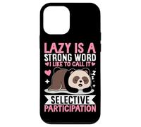 Carcasa para iPhone 12 Mini Perezoso es una Palabra Fuerte Me Gusta llamarla Selectivo Participat