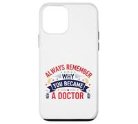 Carcasa para iPhone 12 Mini por qué te convertiste en médico Diseño de motivación médica