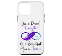 Carcasa para iPhone 12 Mini Proud Daughter of a Beautiful Mom in Heaven Infinity Feather