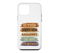 Carcasa para iPhone 12 Mini Retired Under New Management See Wife For Details Retirement