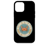 Carcasa para iPhone 12 Mini Return To The Beach If Crabby Funny Crab