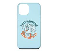 Carcasa para iPhone 12 Mini Shit Happens Roll with It - Funny Adult Humor