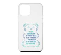 Carcasa para iPhone 12 Mini Si muero asfixiándome con un Osito de gomita, díselo a Todos