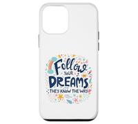 Carcasa para iPhone 12 Mini Sigue Tus sueños Ellos conocen el Camino Doodle Motivacional