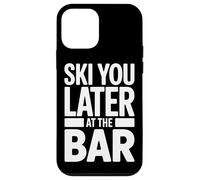 Carcasa para iPhone 12 Mini Ski You Later At The Bar Esquí Cabaña de Esquí Apres Ski