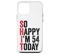Carcasa para iPhone 12 Mini So Happy I'm 54 Today Funny 54th Birthday Chistes 54 Cumpleaños