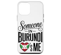 Carcasa para iPhone 12 Mini Someone In Burundi Loves Me Long Distance Love