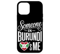 Carcasa para iPhone 12 Mini Someone In Burundi Loves Me Long Distance Love