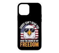 Carcasa para iPhone 12 Mini Sorry Can't Hear You Over The Sound of My Freedom