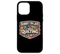 Carcasa para iPhone 12 Mini Sorry I'm Late I Was Quilting Funny Quilter Broma Humor Cita