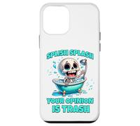 Carcasa para iPhone 12 Mini Splish Splash Tu opinión es Basura, Divertido Esqueleto