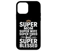 Carcasa para iPhone 12 Mini Super Mom Super Wife Super Tired But Super Blessed