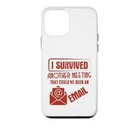 Carcasa para iPhone 12 Mini Survived Another Meeting That Could’ve Been An Email Office