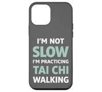 Carcasa para iPhone 12 Mini Tai Chi Caminando No Soy Lento Humor