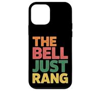 Carcasa para iPhone 12 Mini The Bell Just Rang Clase de Humor Escolar -