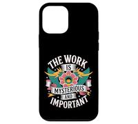 Carcasa para iPhone 12 Mini The Work Is Mysterious and Important -