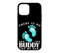 Carcasa para iPhone 12 Mini There Is No Buddy Like My Dad Baby Boy For Fathers Day