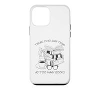Carcasa para iPhone 12 Mini There Is No Such Thing As Too Many Books Womens Reading