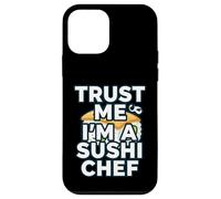 Carcasa para iPhone 12 Mini Trust Me Im A Sushi Chef Funny Japanese Food Cook